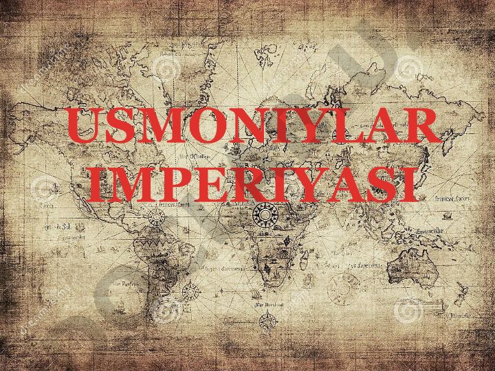 Usmoniylar imperiyasi tarixi va madaniyati