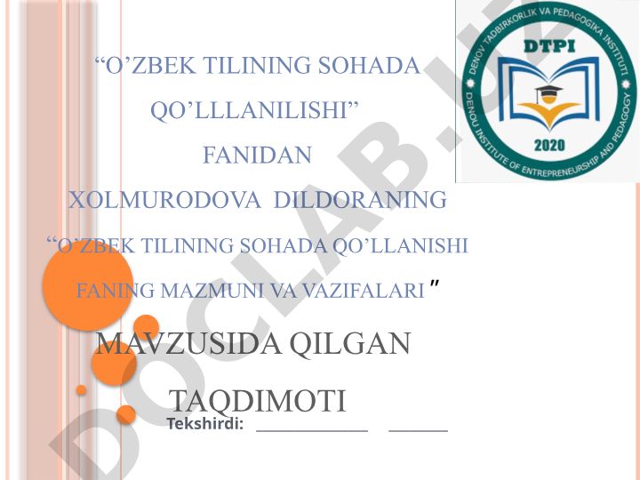O'zbek tilining sohada qo'llanishi faning mazmuni va vazifalari