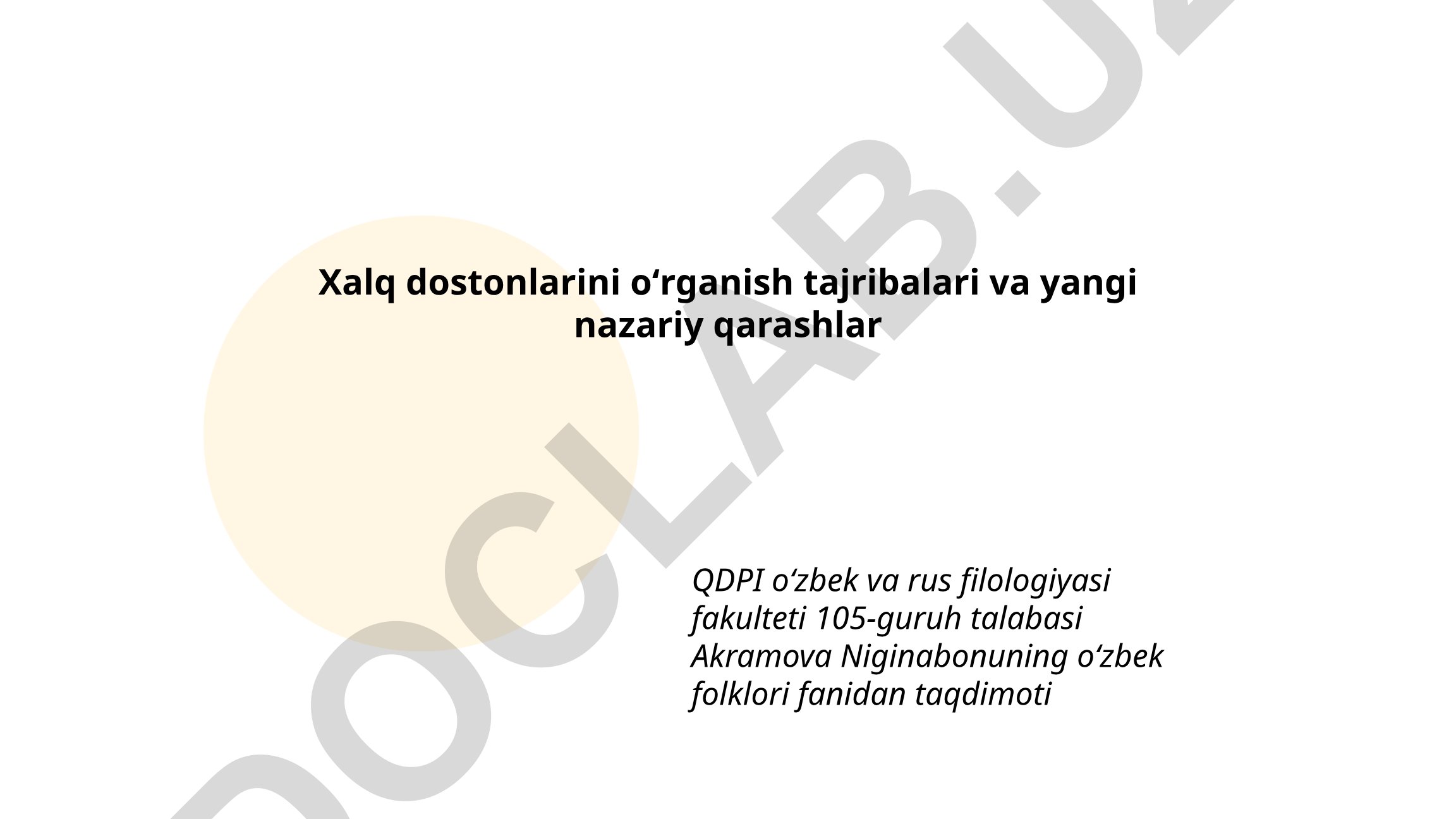 Xalq dostonlarini oʻrganish tajribalari va yangi nazariy qarashlar