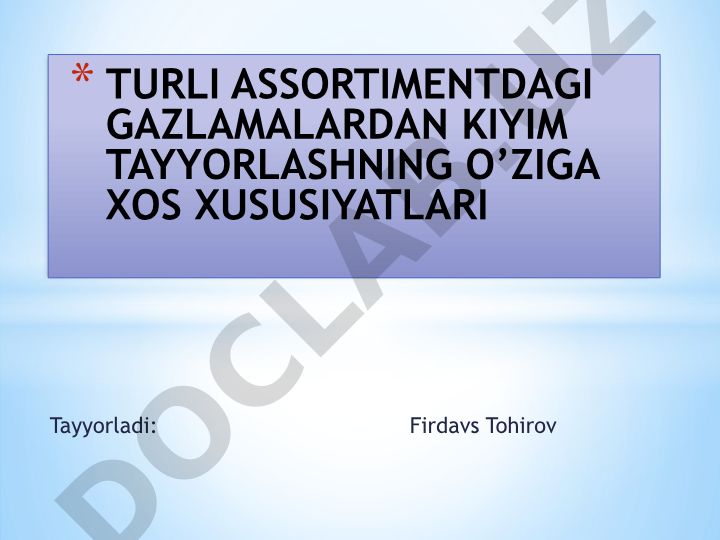 Turlı assortimentdagı gazlamalardan kiyim tayyorlashning o'ziga xos xususiyatlari
