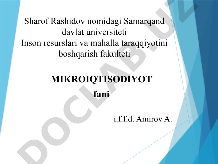 Mikroiqtisodiyot fanining predmeti va vazifalari