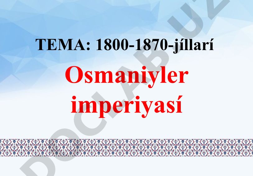 1800-1870-jılları Osmaniyler imperiyası Mámleketlik dúzimi