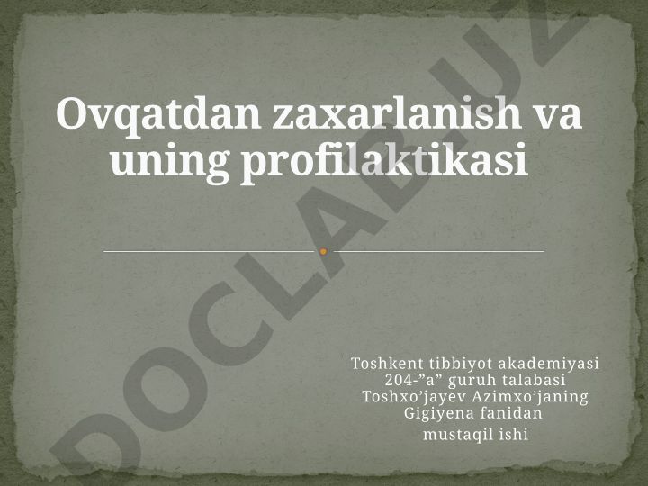 Ovqatdan zaxarlanish va uning profilaktikasi
