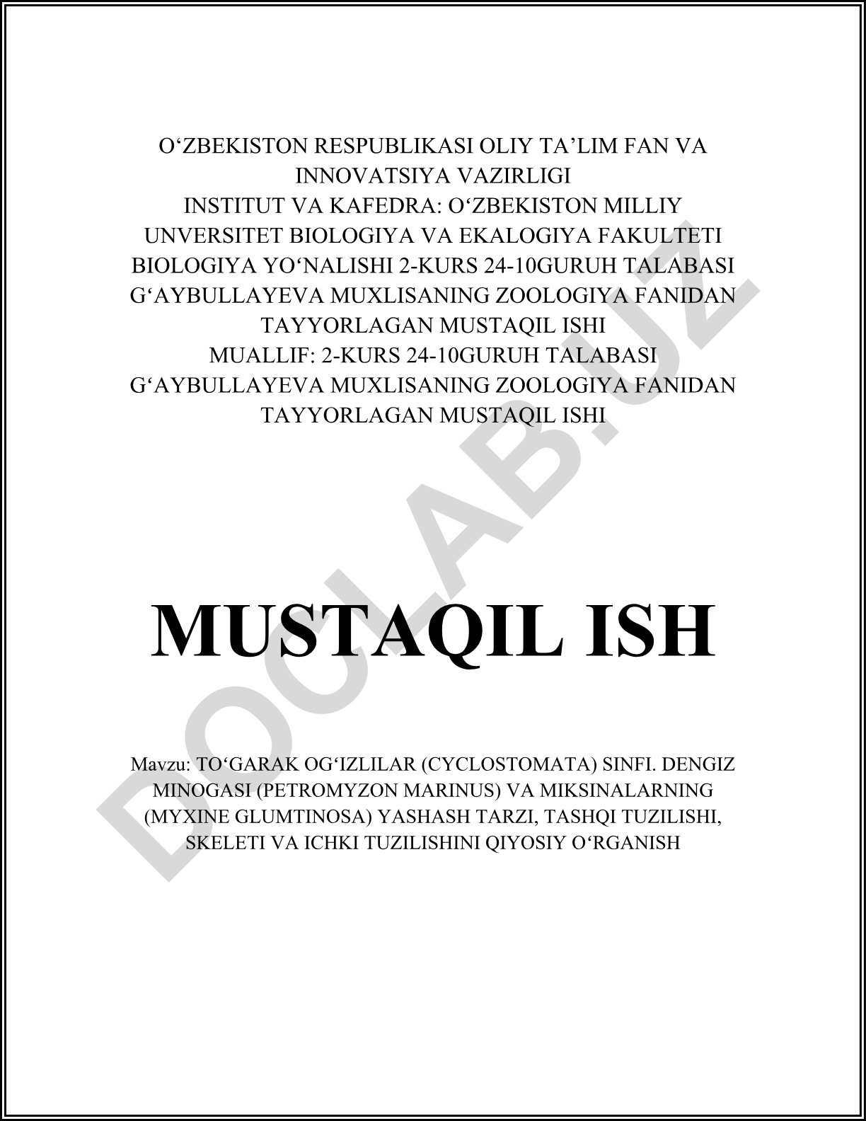 Toʻgarak ogʻizlilar (Cyclostomata) sinfi. Dengiz minogasi (Petromyzon marinus) va miksinalarning (Myxine glutinosa) yashash tarzi, tashqi tuzilishi, skeleti va ichki tuzilishini qiyosiy oʻrganish