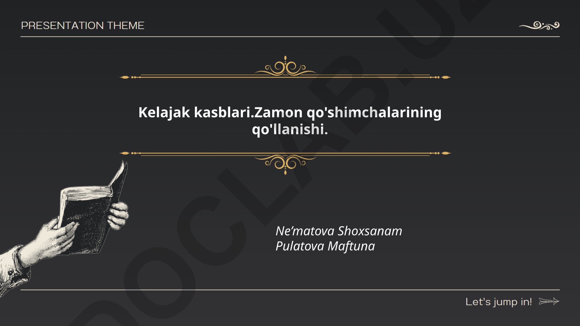 Kelajak kasblari va zamon qo'shimchalarining qo'llanishi