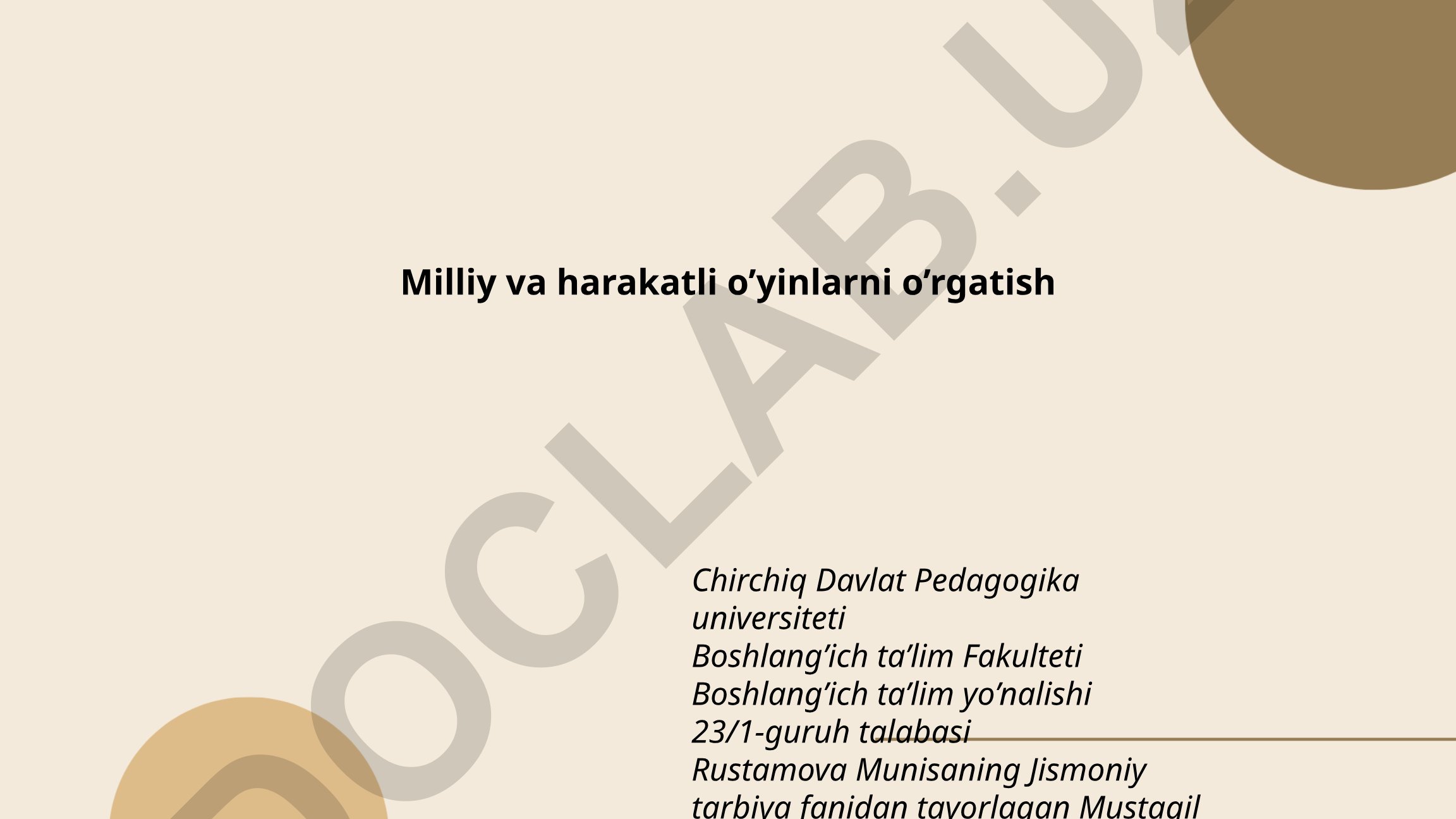 Milliy va harakatli o'yinlarni o'rgatish