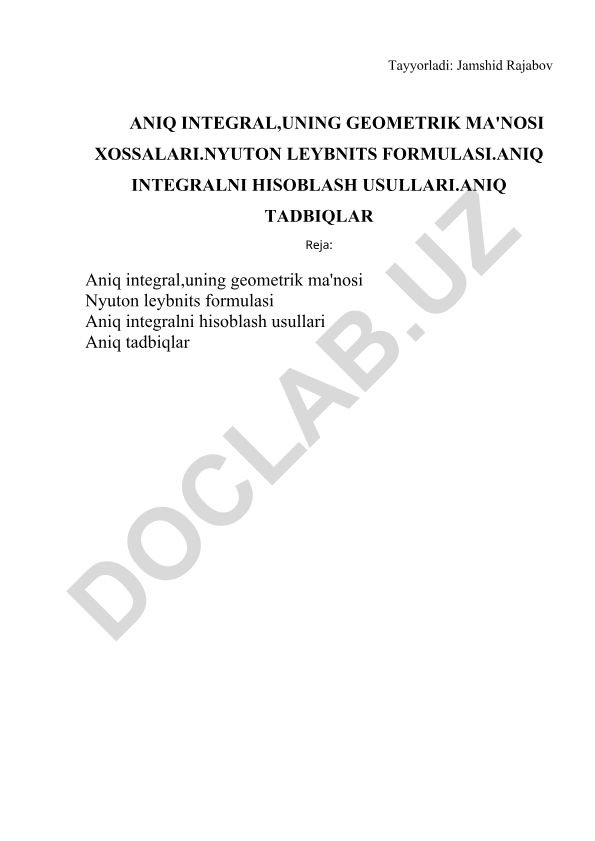 Aniq integral, uning geometrik ma'nosi va hisoblash usullari