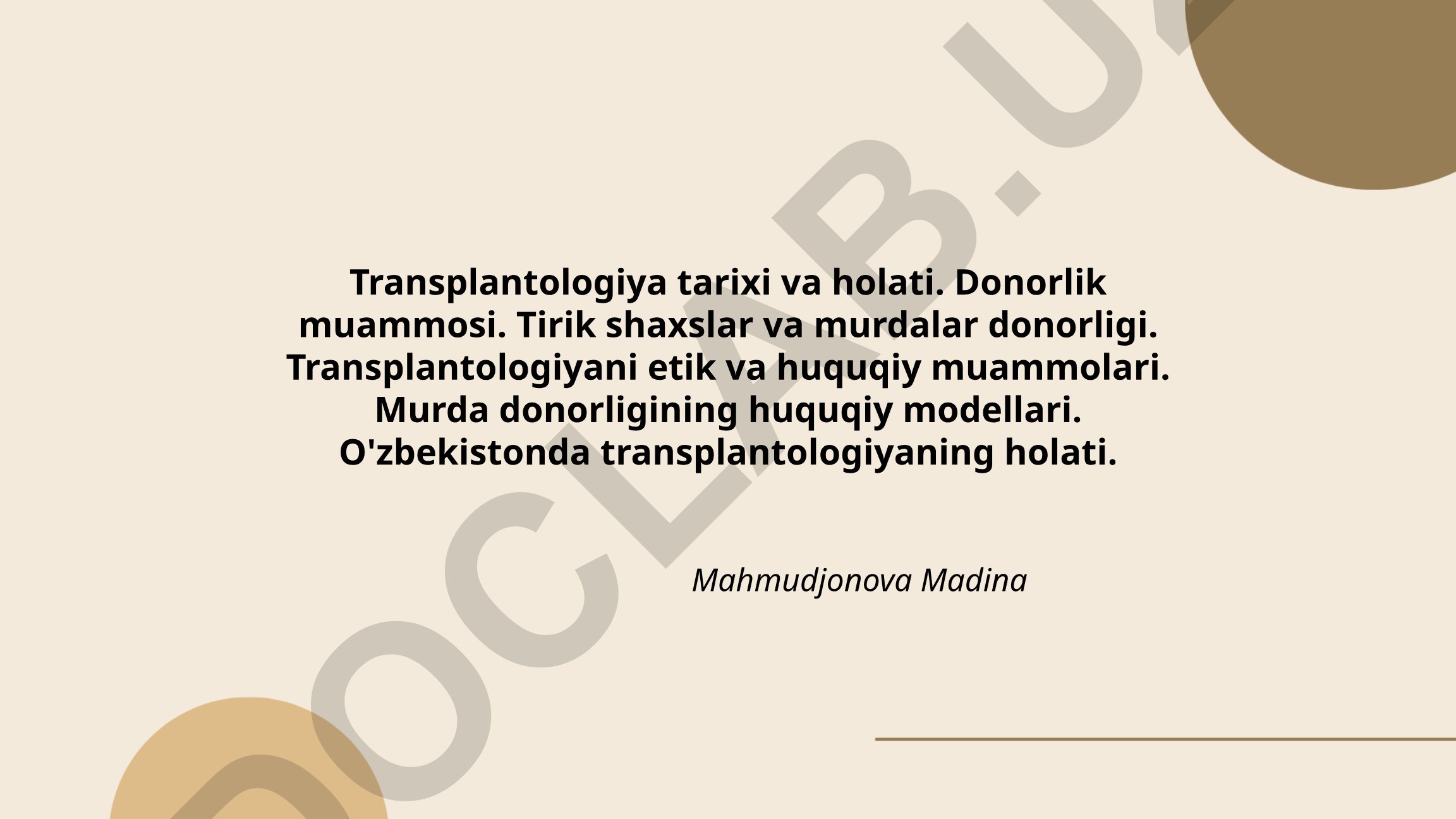Transplantologiya tarixi, holati va huquqiy-etik muammolari