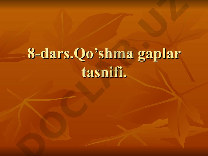 Qo'shma gaplar tasnifi va mashqlar