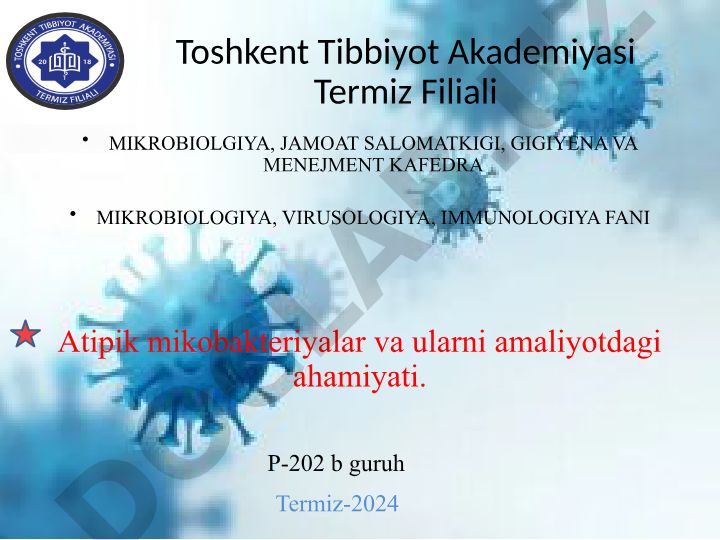 Atipik mikobakteriyalar va ularni amaliyotdagi ahamiyati