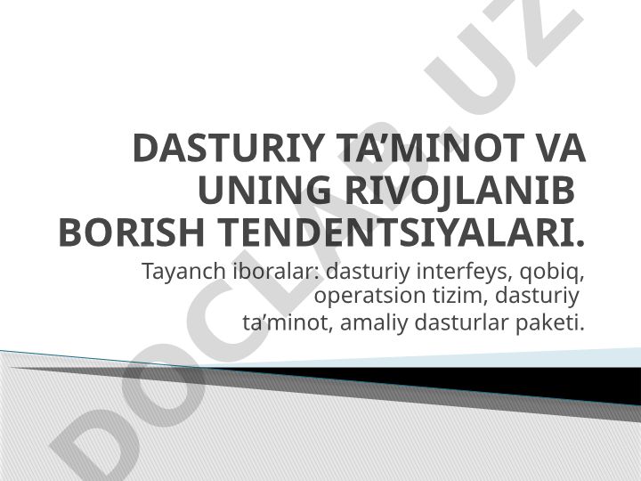 Dasturiy ta'minot va operatsion tizimlar