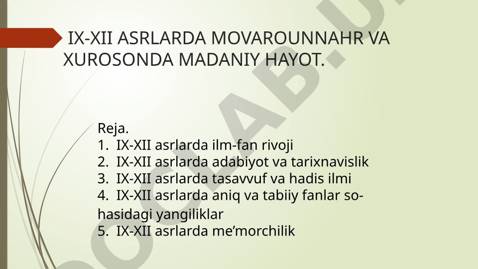 IX-XII asrlarda Movarounnahr va Xurosonda madaniy hayot