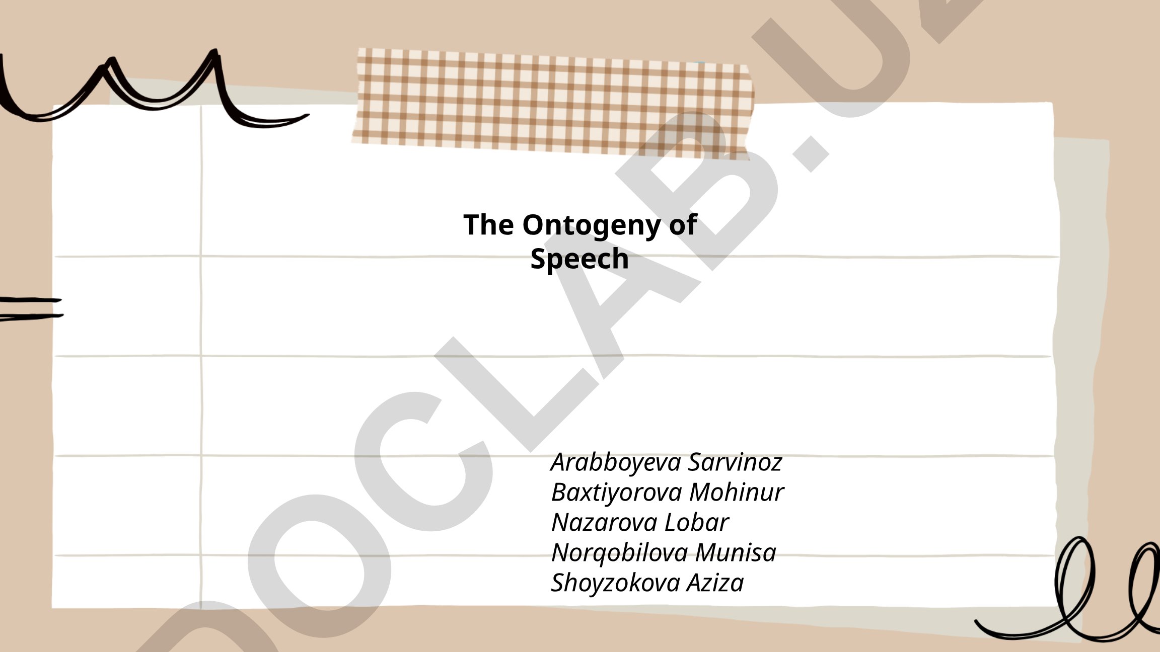 The Ontogeny of Speech