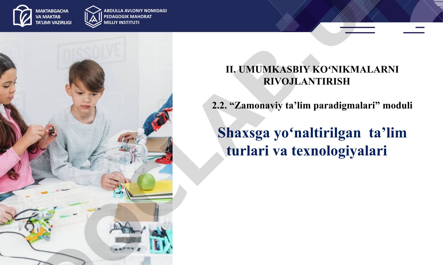 Shaxsga yo'naltirilgan ta'limning asosiy tamoyillari va uslublari