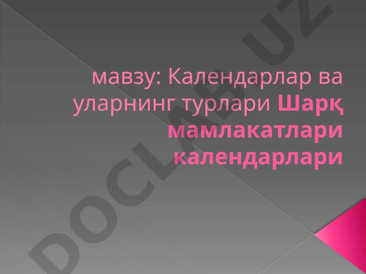 Календарлар ва уларнинг турлари Шарқ мамлакатлари календарлари