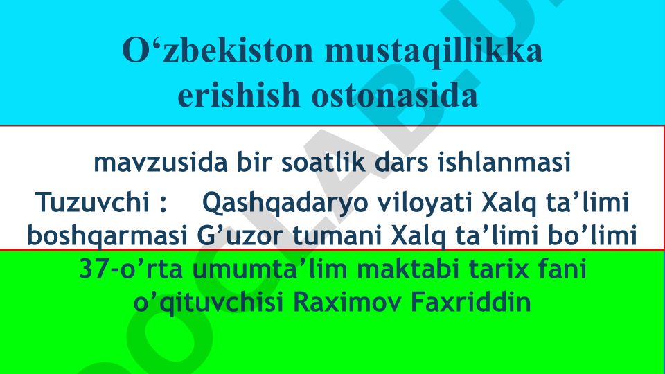 O‘zbekiston mustaqillikka erishish ostonasida