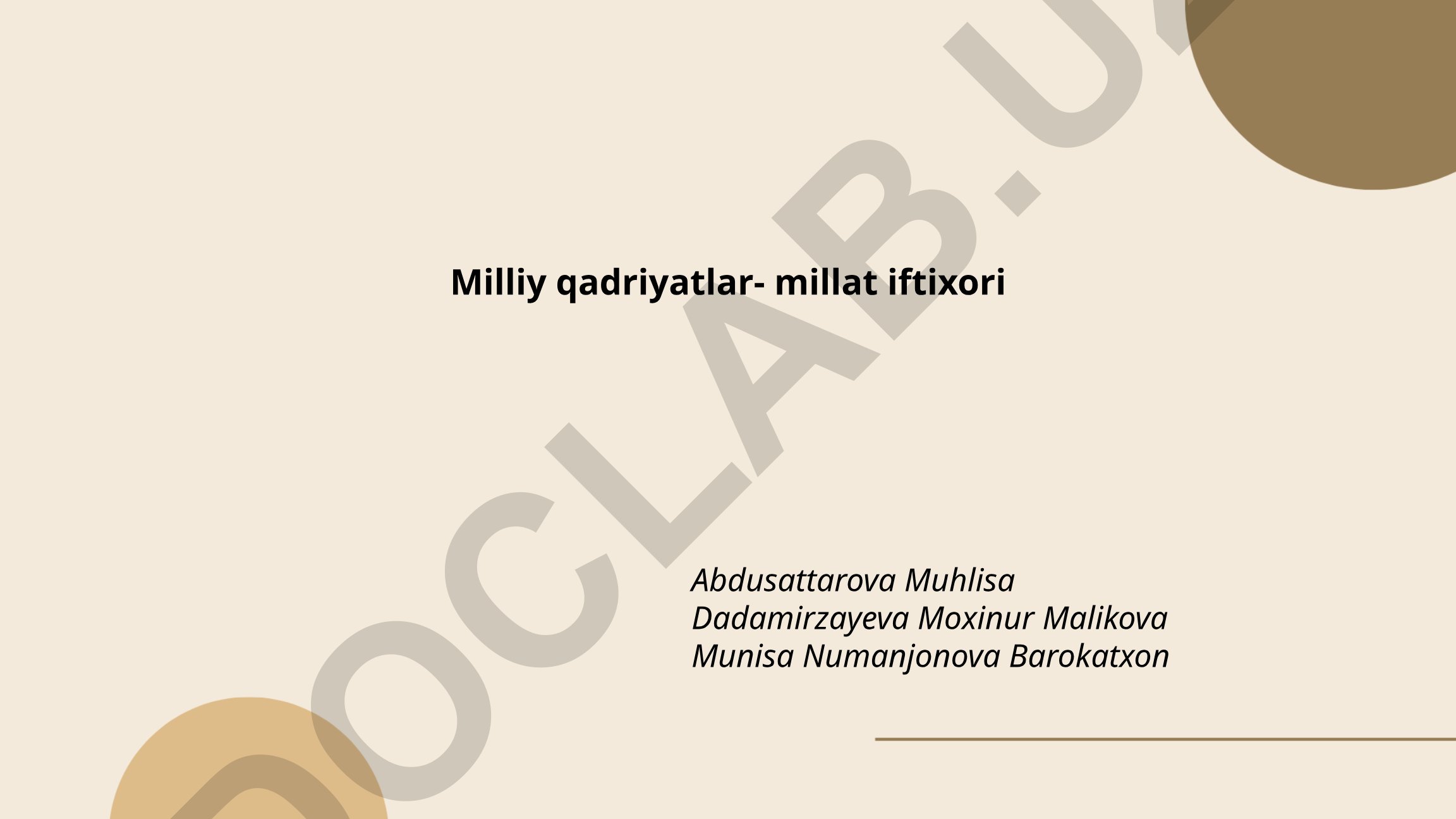 Milliy qadriyatlar va millat iftixori