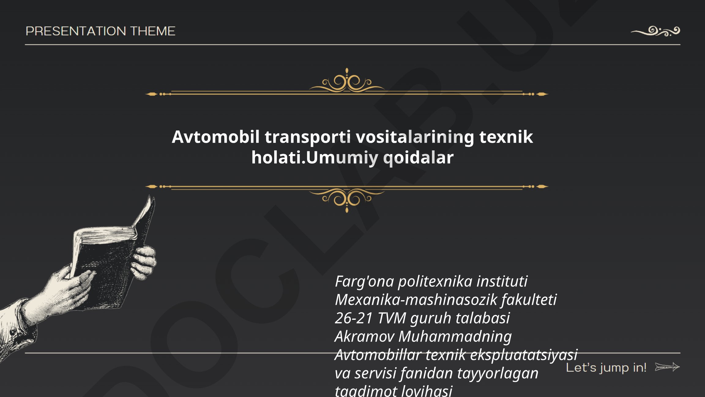 Avtomobil transporti vositalarining texnik holati va umumiy qoidalari