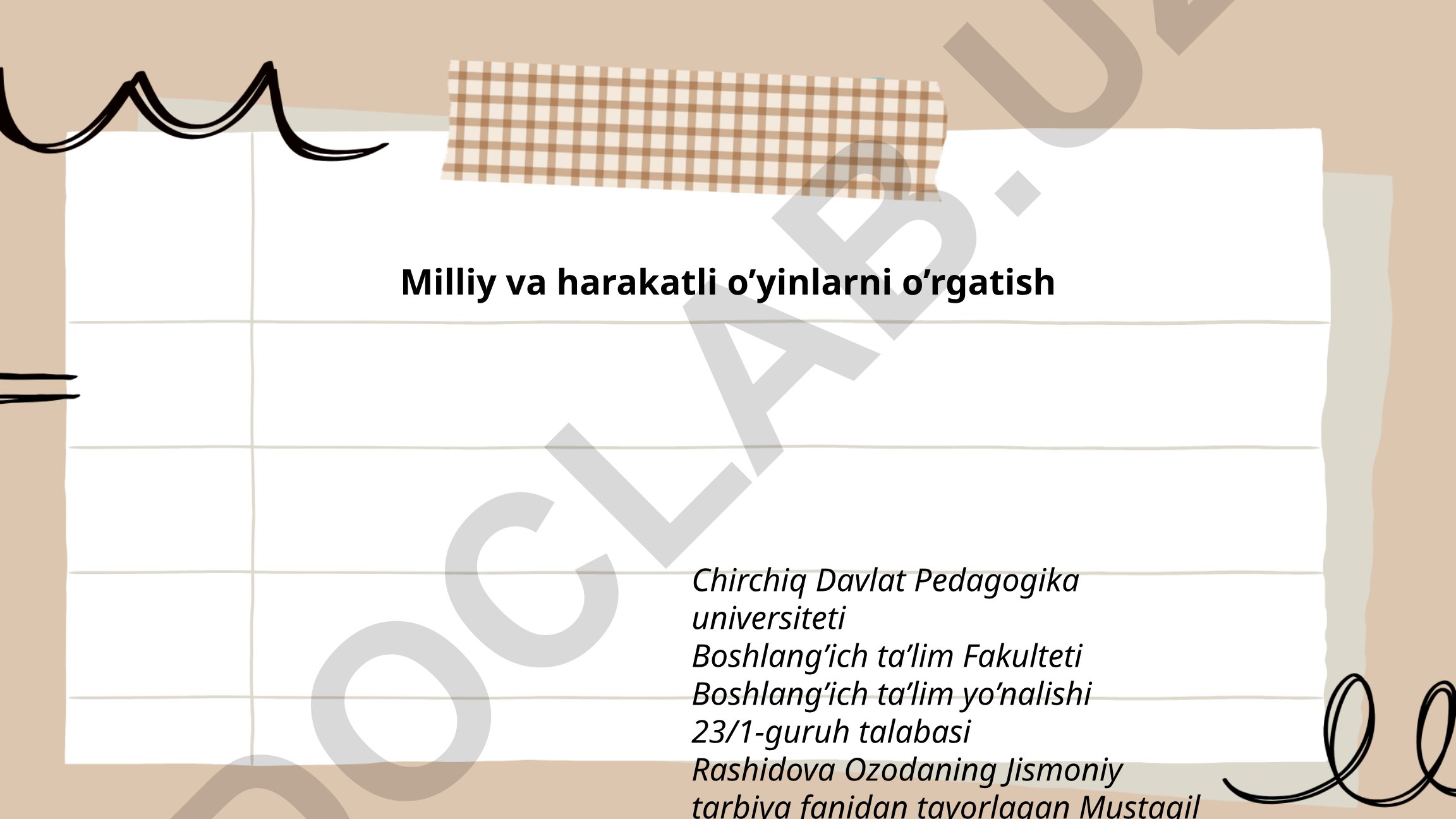 Milliy va harakatli o'yinlarni o'rgatish