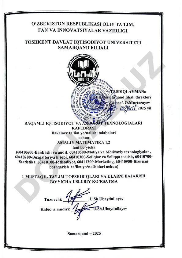 Amaliy matematika fanidan mustaqil ishlarni bajarish uslubiy ko'rsatma
