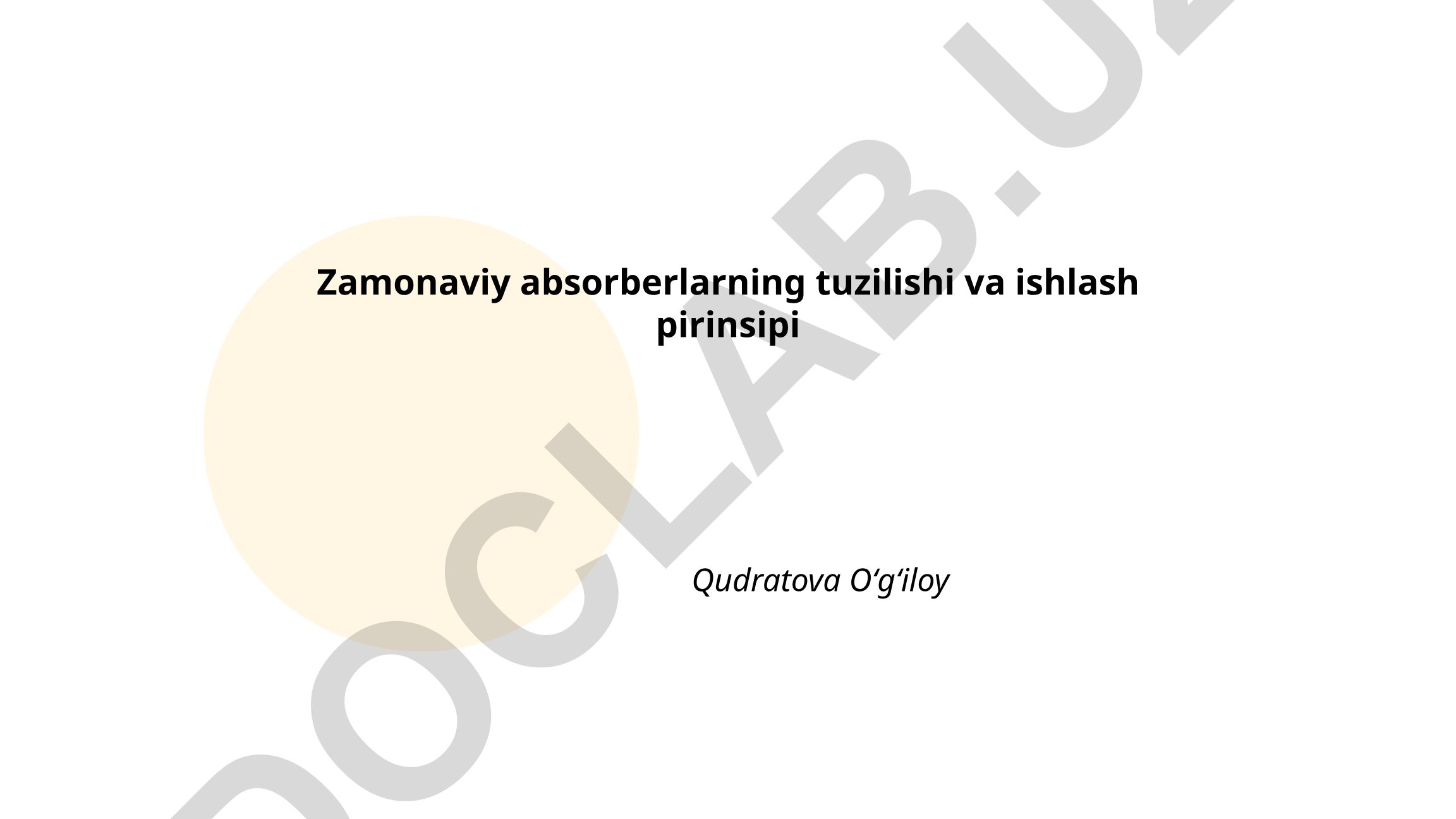 Zamonaviy absorberlarning tuzilishi va ishlash prinsipi