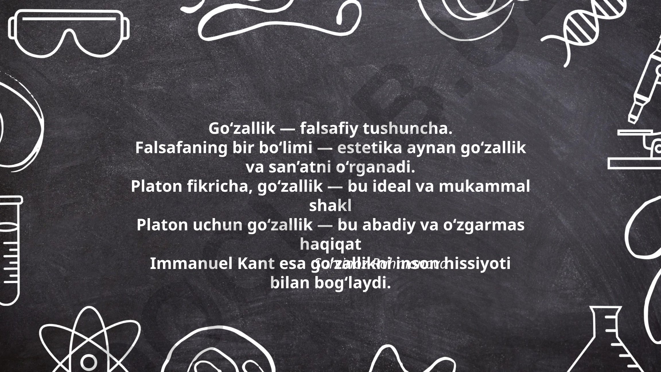Go'zallikning falsafiy tushunchasi va estetika
