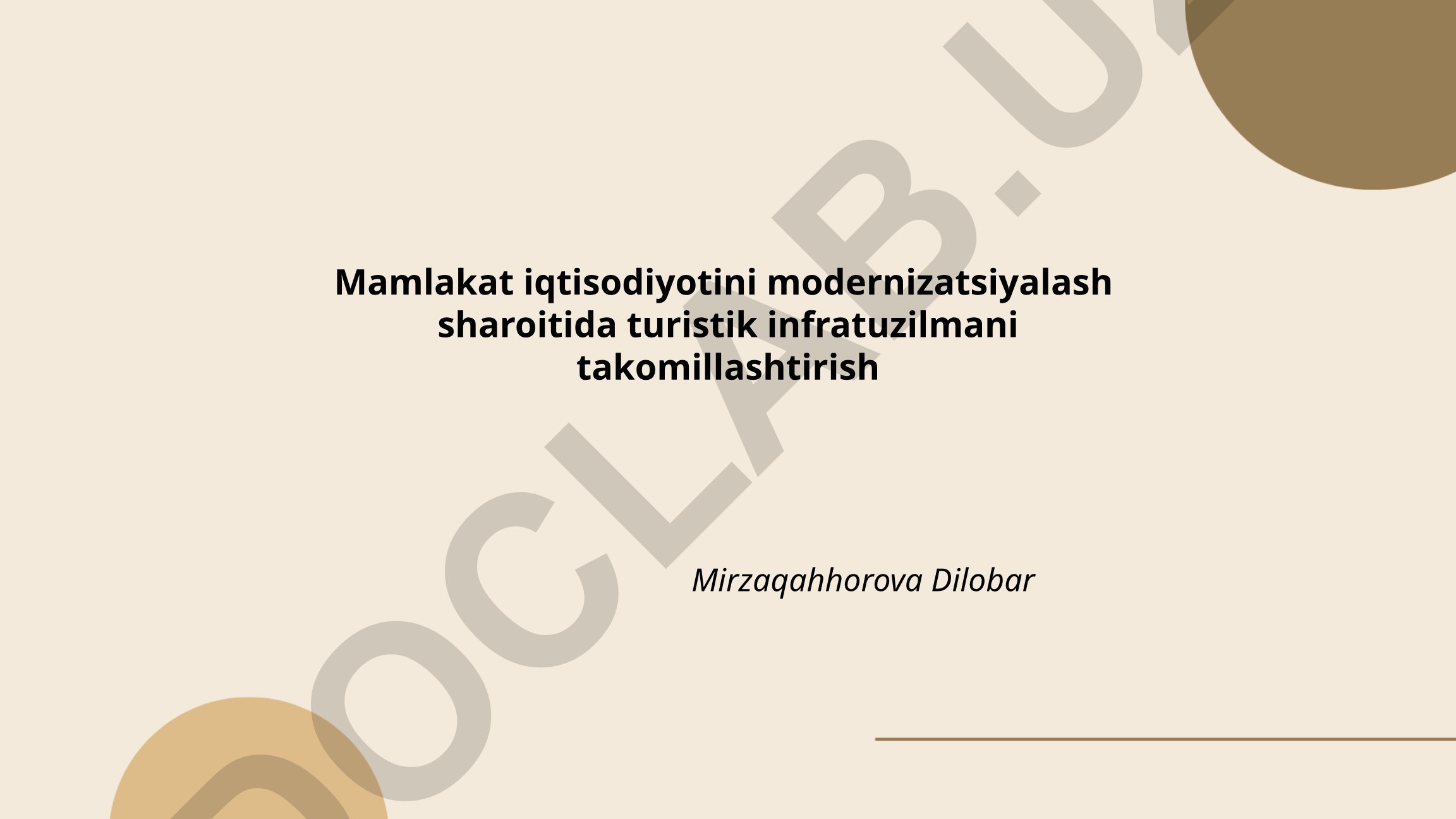 Mamlakat iqtisodiyotini modernizatsiyalash sharoitida turistik infratuzilmani takomillashtirish