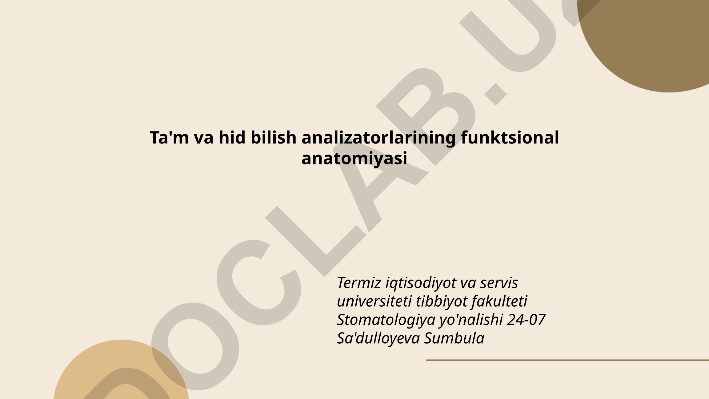 Ta'm va hid bilish analizatorlarining funktsional anatomiyasi