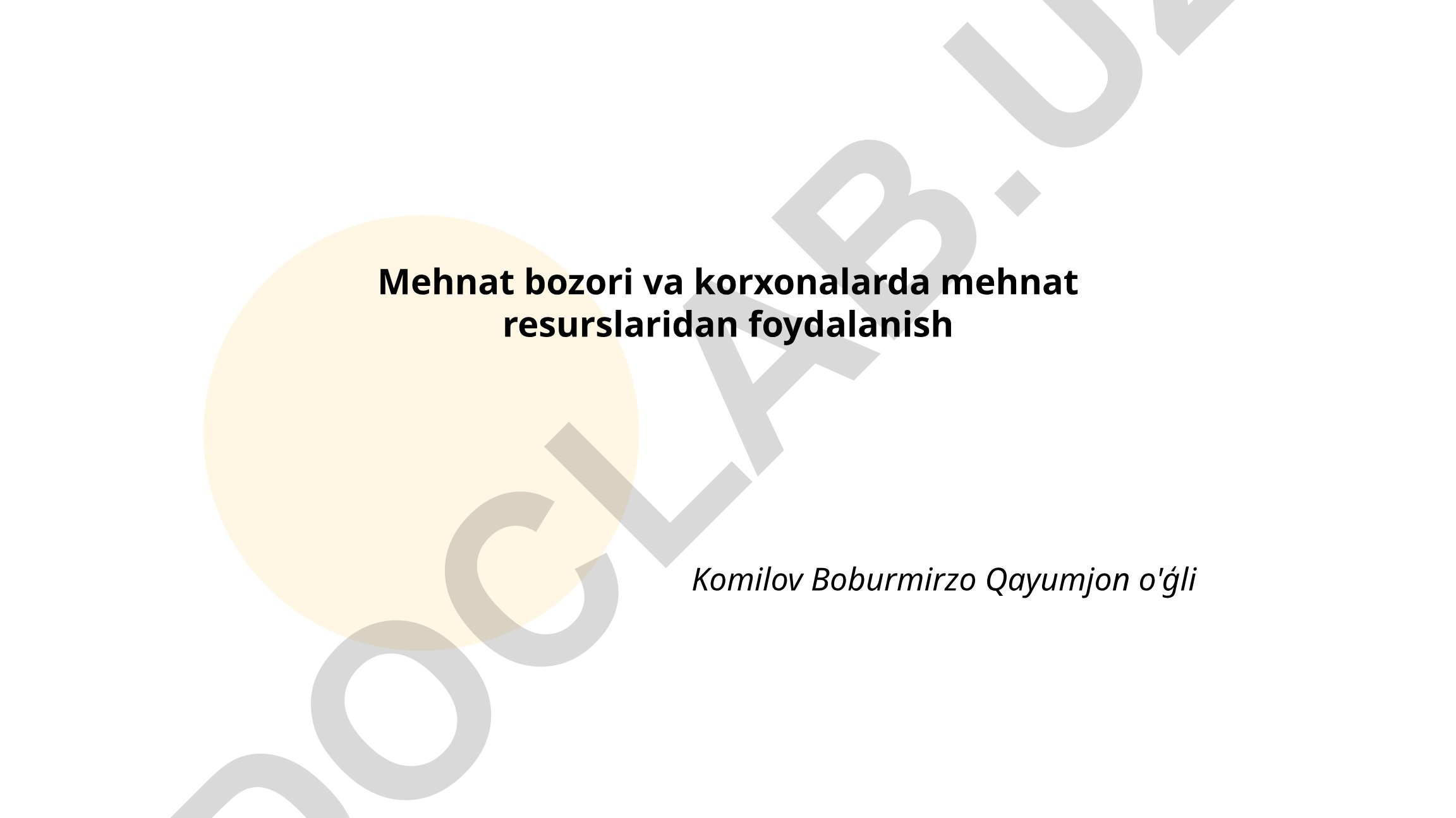 Mehnat bozori va korxonalarda mehnat resurslaridan foydalanish