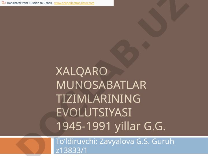 Xalqaro munosabatlar tizimlarining evolyutsiyasi 1945-1991 yillar