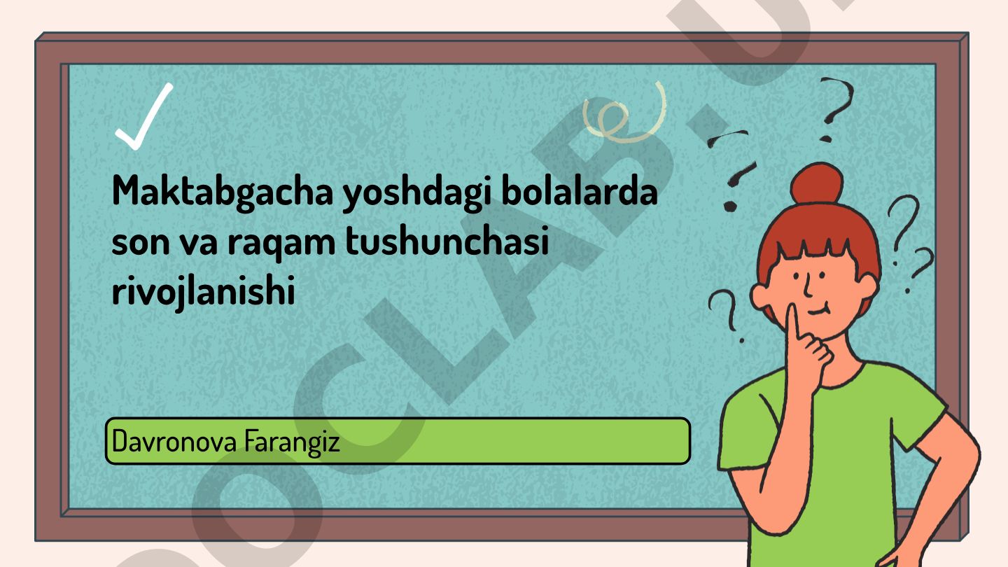Maktabgacha yoshdagi bolalarda son va raqam tushunchasi rivojlanishi