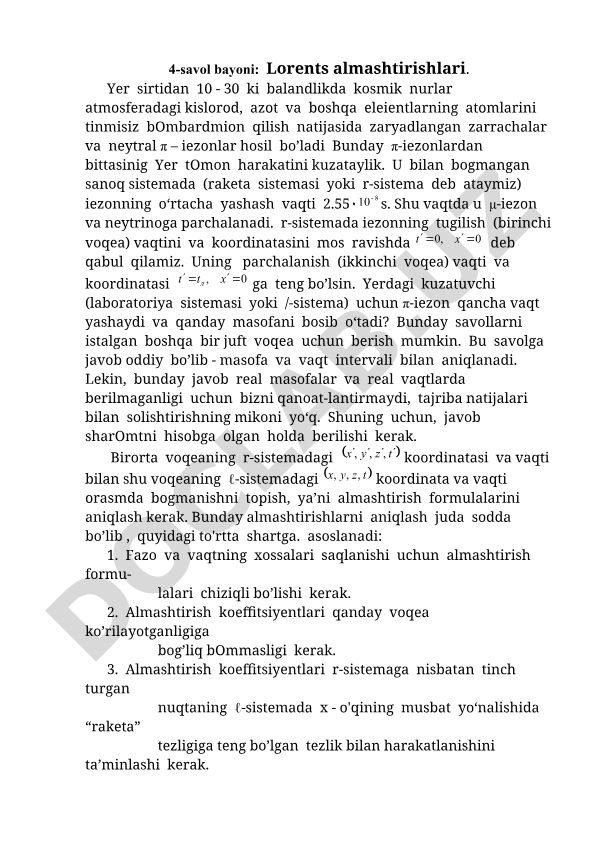 Lorents almashtirishlari va π-iezonlarning yashash vaqti