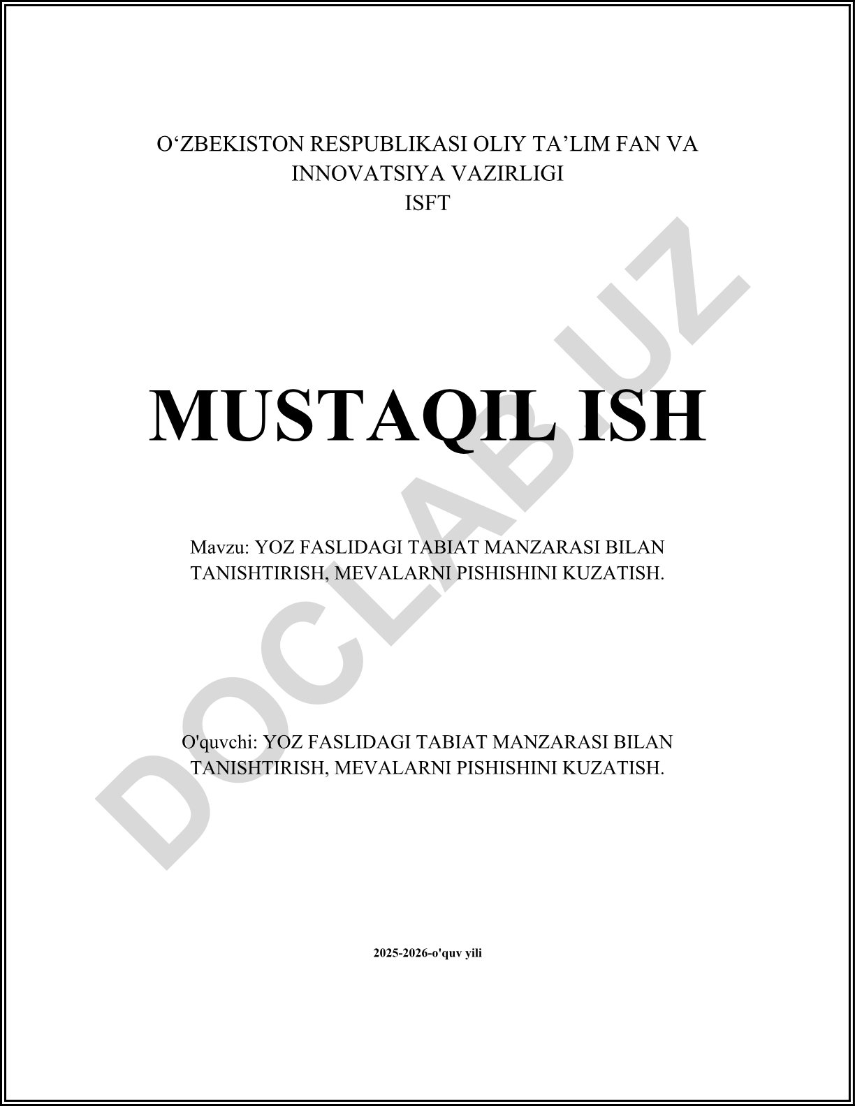 Yoz faslidagi tabiat manzarasi bilan tanishtirish, mevalarni pishishini kuzatish