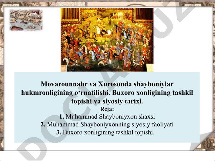 Movarounnahr va Xurosonda shayboniylar hukmronligi va Buxoro xonligi tarixi