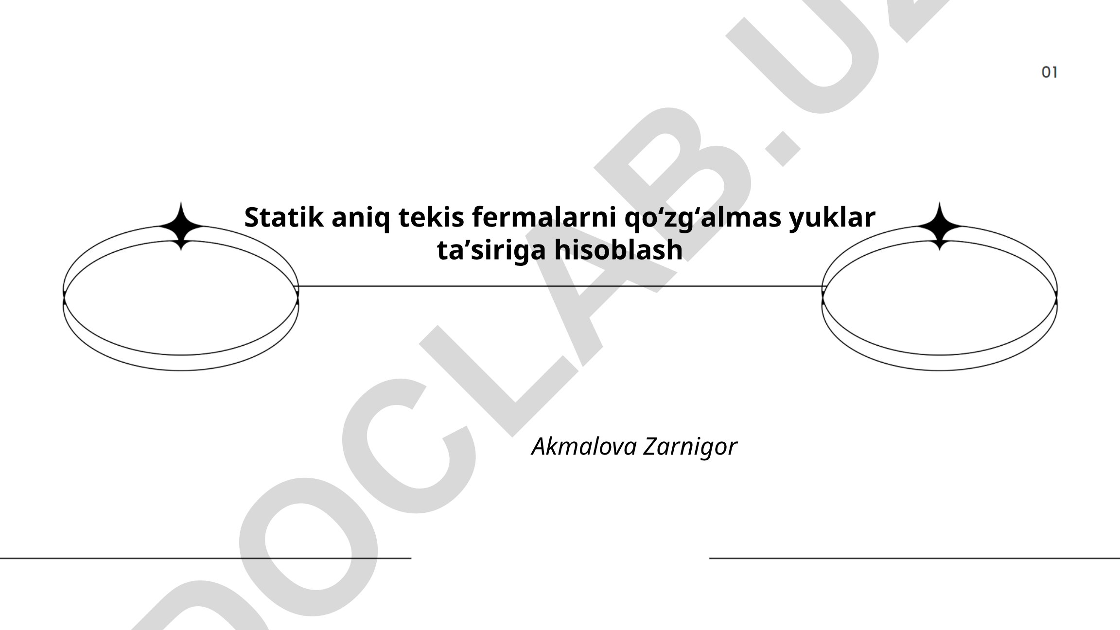 Statik aniq tekis fermalarni qoʻzgʻalmas yuklar taʼsiriga hisoblash