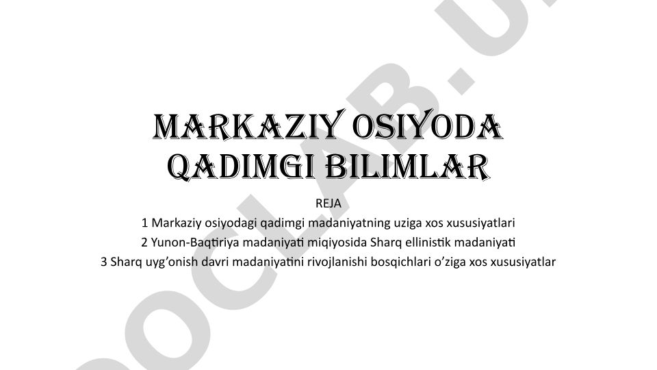 Markaziy Osiyoda qadimgi bilimlar va madaniyat
