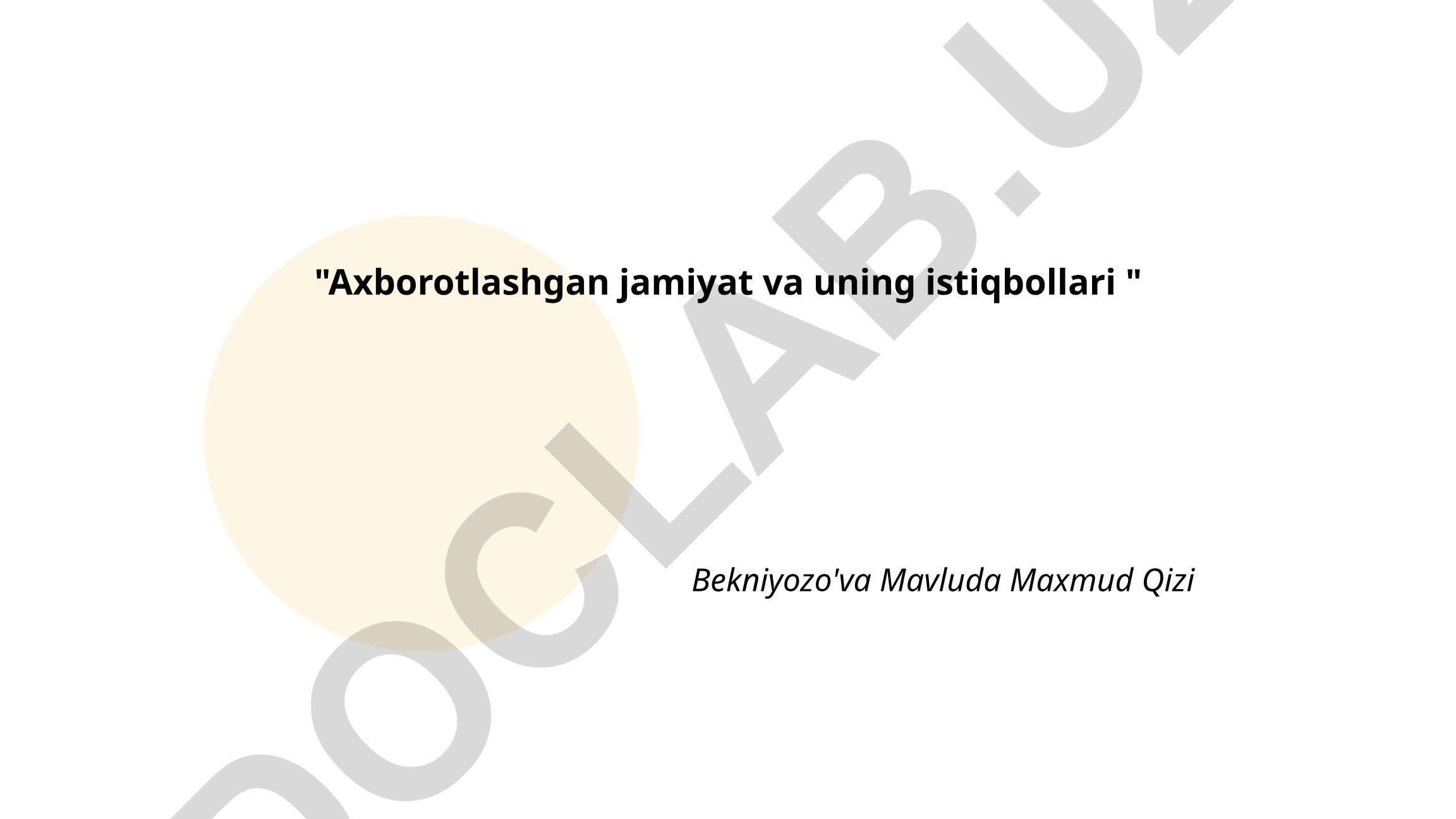 Axborotlashgan jamiyat va uning istiqbollari