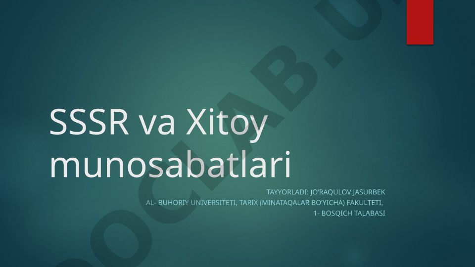 SSSR va Xitoy munosabatlari tarixi