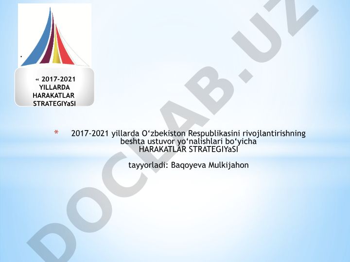 2017-2021 yillarda O‘zbekiston Respublikasini rivojlantirishning beshta ustuvor yo‘nalishlari