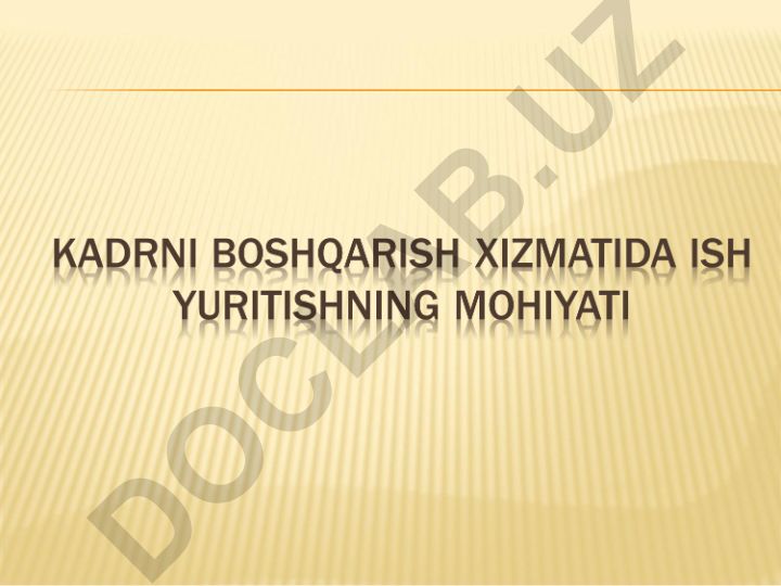 Personalni boshqarishda hujjatlashtirish va ish yuritish tizimi