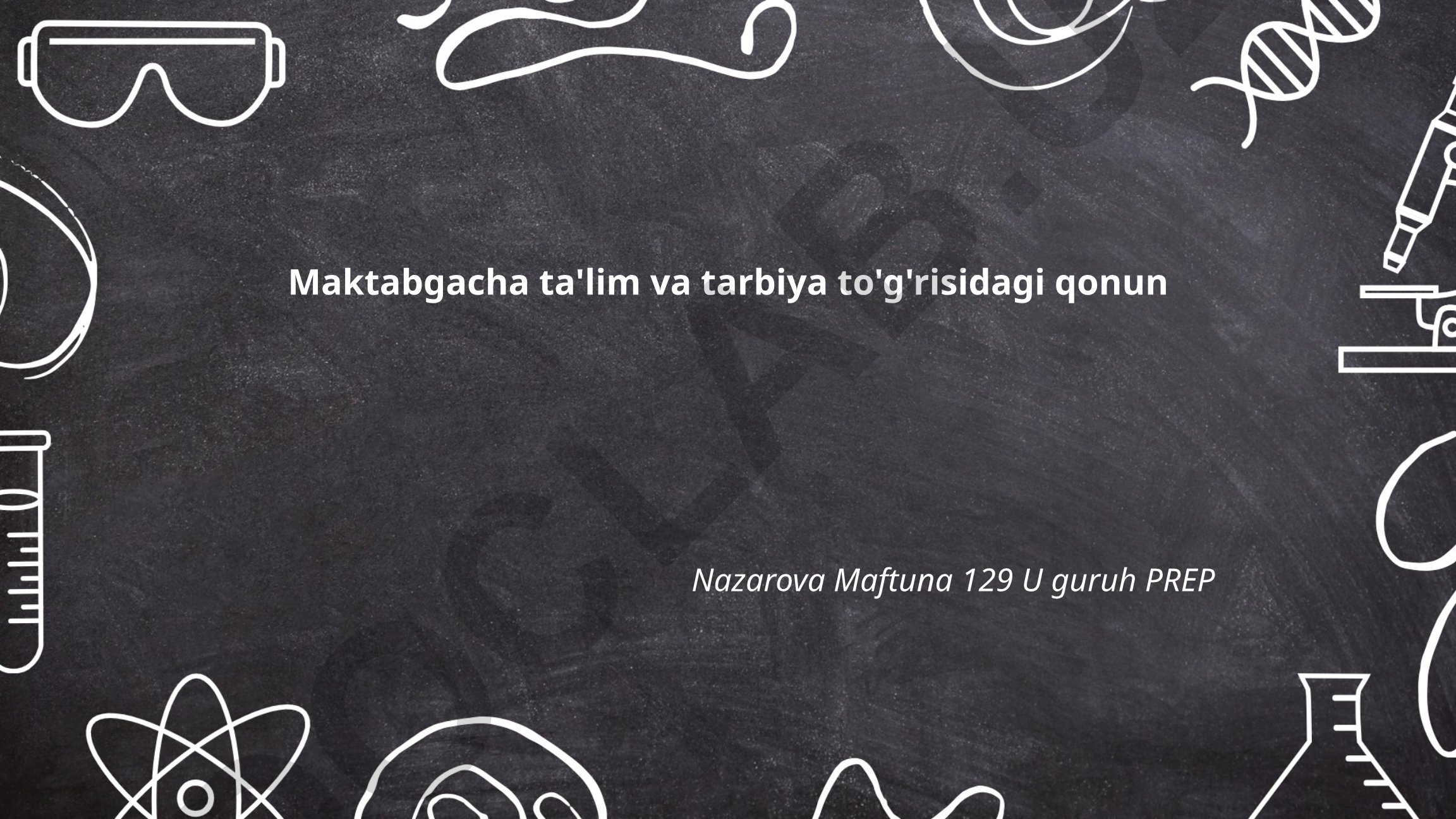 Maktabgacha ta'lim va tarbiya to'g'risidagi qonun