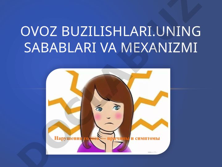 Ovoz buzilishlari: sabablari va mexanizmi