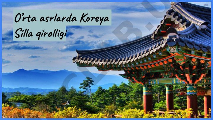 O'rta asrlarda Koreya Silla qirolligi tarixi
