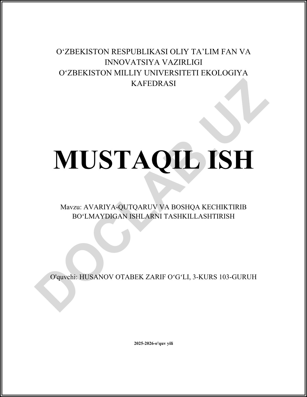 Avariya-qutqaruv va boshqa kechiktirib bo'lmaydigan ishlarni tashkillashtirish
