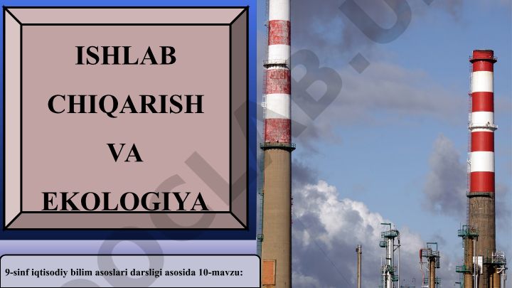 Ishlab chiqarish va ekologiya