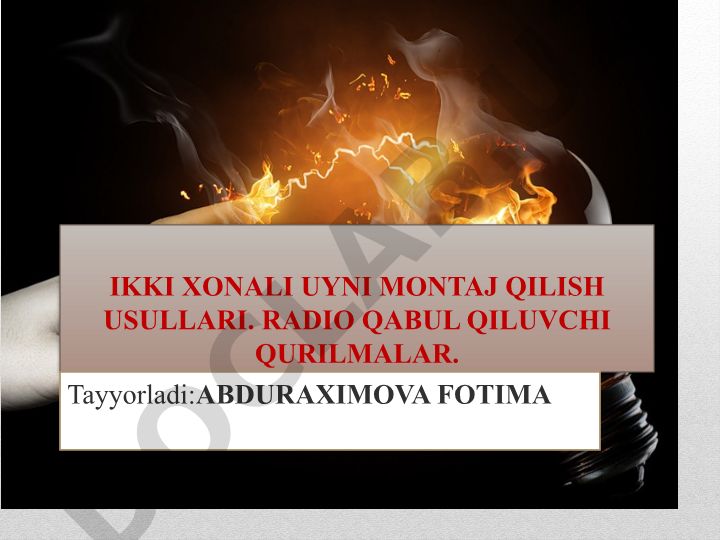 Ikki xonali uyni montaj qilish usullari va radio qabul qiluvchi qurilmalar