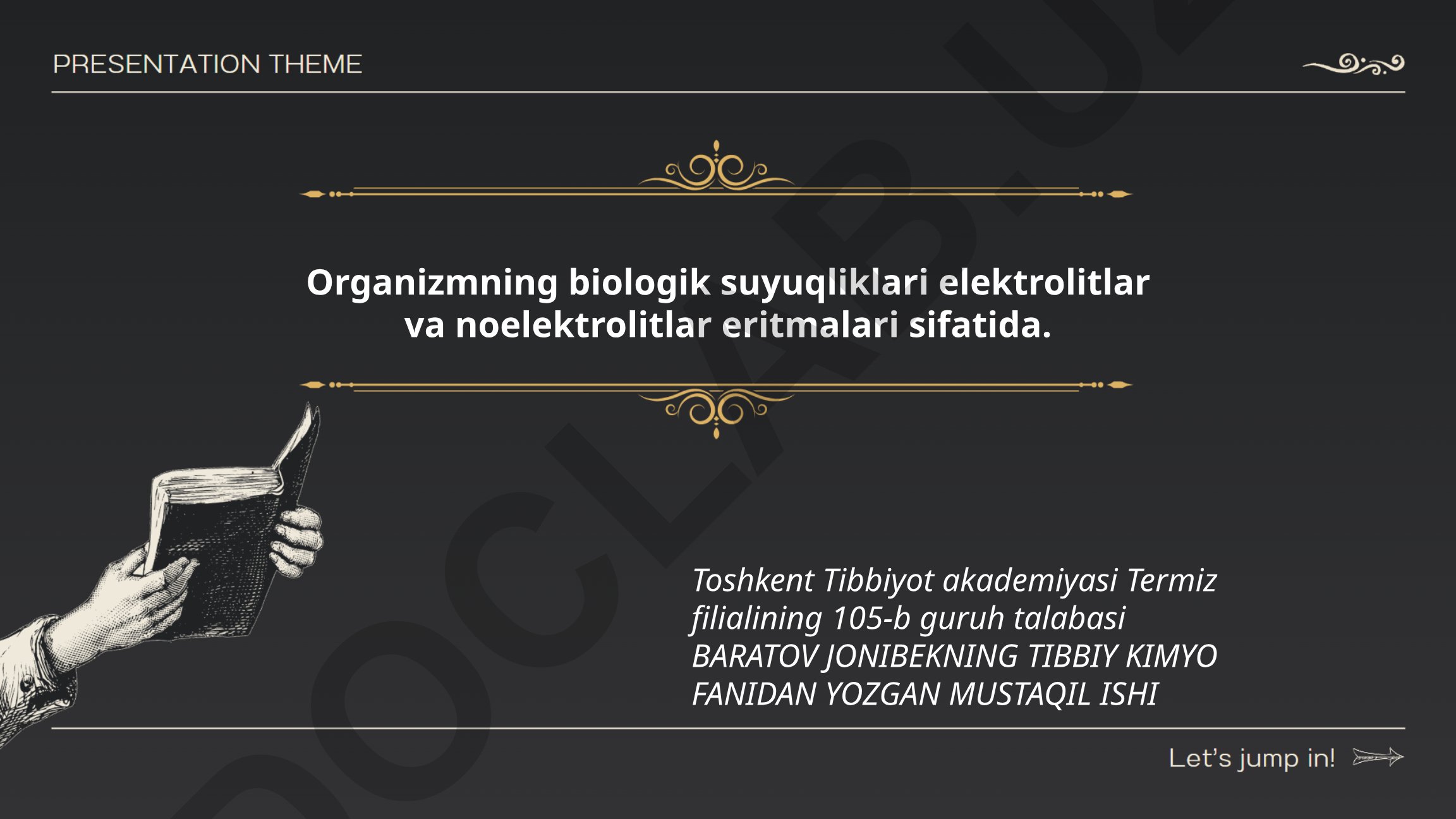 Organizmning biologik suyuqliklari elektrolitlar va noelektrolitlar eritmalari sifatida