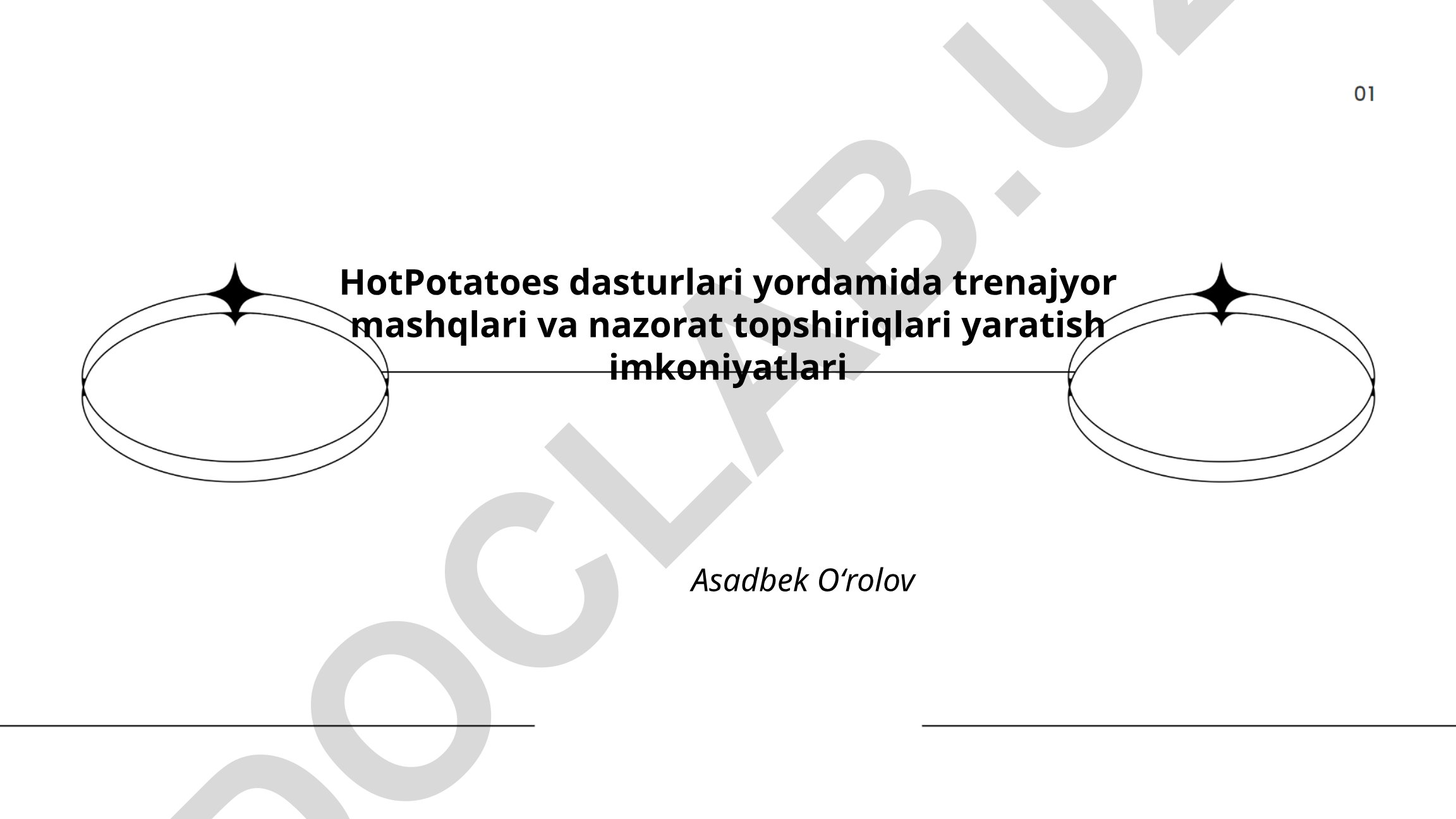 HotPotatoes dasturlari yordamida trenajyor mashqlari va nazorat topshiriqlari yaratish imkoniyatlari