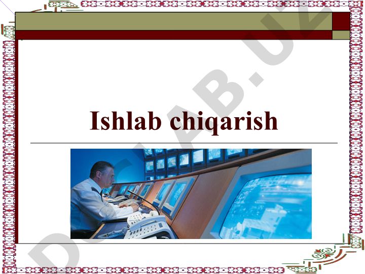 Ishlab chiqarish boshqaruv vazifalari va menejment tamoyillari