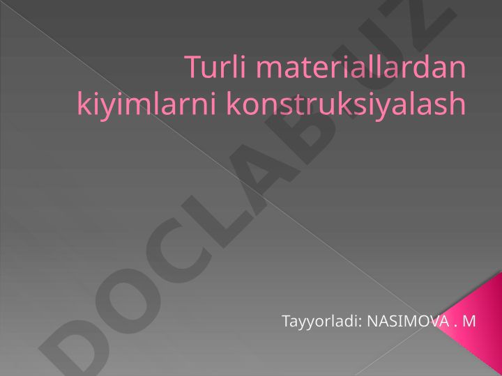 Tabiiy materiallardan kiyimlarni konstruksiyalash